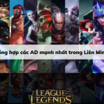 Top AD Mạnh Nhất Liên Minh Huyền Thoại Mùa Mới